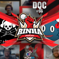 DQC 96 - Rinha de Podcast – AsneiraPod VS Tambacast