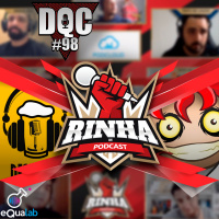 DQC 98 - Rinha de Podcast – Desce Dez VS Papo de Louco