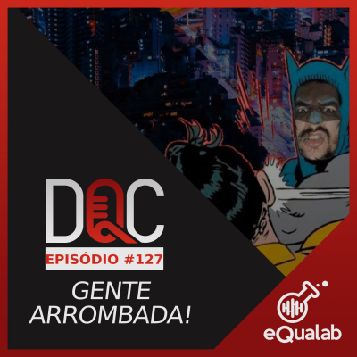 Dqc - Desculpa Qualquer Coisa