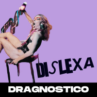 #71 - DISLEXA