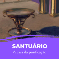 Dia 34 – A casa da purificação