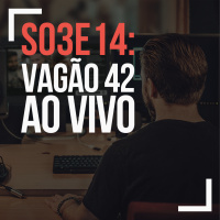 S03E14: Vagão 42 ao Vivo