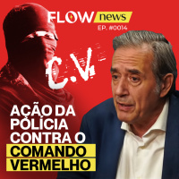 MEGAOPERAÇÃO DO BOPE NO RIO JANEIRO [Com Marco Antonio Villa] - Flow News #015