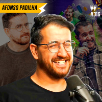 AFONSO PADILHA - Flow #316