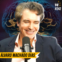 [NEUROCIENTISTA] ÁLVARO MACHADO DIAS - Flow #242