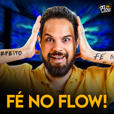 Flow Podcast