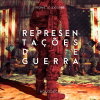 Regras do Jogo #86 – Representações De Guerra