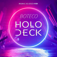 Regras do Jogo #104 – Boteco Holodeck v4