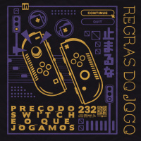 Regras do Jogo #232 – Preço do Switch 2 e o que jogamos