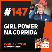 147 - Girl Power na corrida