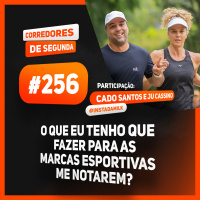 256 - Como ser notado pelas grandes marcas esportivas
