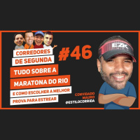 046 - Tudo sobre a Maratona do Rio e como escolher a melhor prova pra estrear