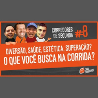 008 - Saúde, emagrecimento, superação... O que você busca na corrida?