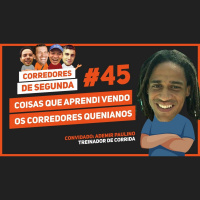 045 - Coisas que aprendi treinando com os corredores quenianos