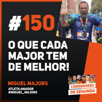 150 - O que cada Major tem de melhor!