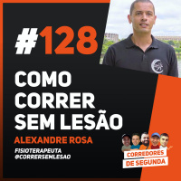 128 - Como correr sem lesão