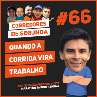 66 - Quando a corrida vira trabalho