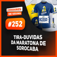 252 - A Maratona de Sorocaba mais rápida que a Maratona de POA?