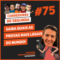 75 - Quais as provas mais legais do mundo?