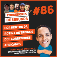 86 - Por dentro dos macetes dos corredores africanos