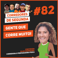 82 - Gente que corre demais