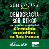Democracia sob cerco | #2 Extrema direita e neocolonialismo, com Monica Bruckmann
