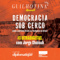 Democracia sob cerco | #3 Ultradireitas, com Jorge Chaloub