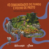 Território Vivo #2 | Comunidades de Fundo e Fecho de Pasto: vozes da resistência