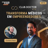  Club Doctor Med Transforma Médicos em Empreendedores com Dr. Alexandre Cunha
