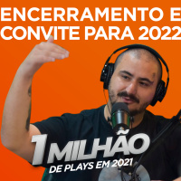 Encerramento e convite para 2022