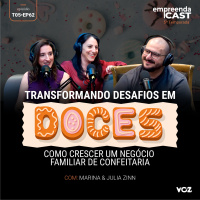 Transformando Desafios em Doces: Como Crescer um Negócio Familiar de Confeitaria