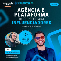 Agência e Plataforma de Cursos para Influenciadores com Felipe Ferreira