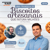  Uma franquia de biscoitos artesanais que fatura milhões 