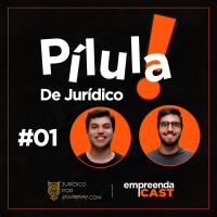 Pílula de Jurídico Com Jurídico Por Assinatura | #EP01