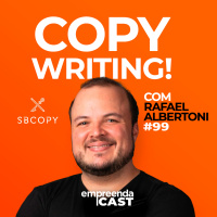 Copywriting como Negócio com: Rafael Albertoni | SBCopy | #EP099