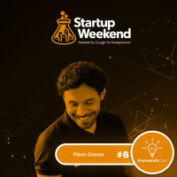 Startup Weekend com Flávio Gomes | #EP06