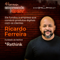 A empresa que constrói produtos digitais junto com os clientes - Com Ricardo Ferreira 