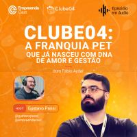  Clube04: A Franquia Pet que Já Nasceu com DNA de Amor e Gestão 