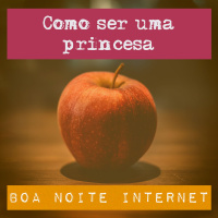 Como ser uma princesa