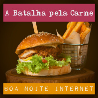 A batalha pela carne