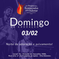 Domingo da Adoração 03/02/19