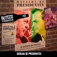Buteco PQ #01 - Batalha de presidentes