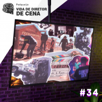 Podqueijo #34 - Vida de Diretor de cena