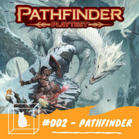 CQ #002 - Pathfinder Playtest