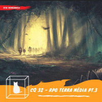 CQ #032 - RPG Aventura AIME (DD 5e) - PARTE 3