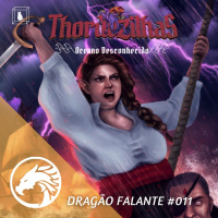 Dragão Falante #011 - Oceano Desconhecido