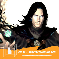 CQ #041 - Storytelling no RPG (com Escriba Fantasma)