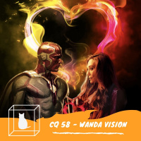 CQ #058 - Wanda Vision