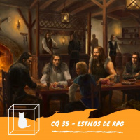 CQ #035 - Estilos de RPG