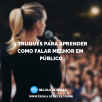 5 Truques para falar melhor em público